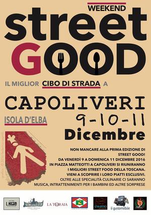 Week end con Street Good a Capoliveri. Dal 9 all11 dicembre lo street food di qualit fa ingresso nella piazza capoliverese e d il via alle manifestazioni natalizie 